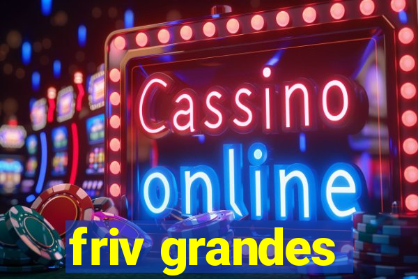 friv grandes